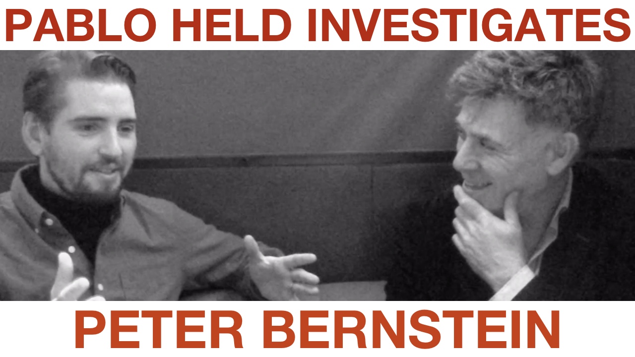 PETER BERNSTEIN – Pablo Held Investigates